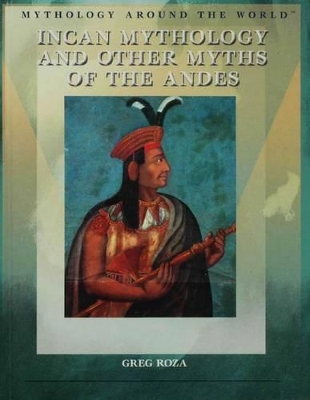 Cover of Incan Mythology and Other Myths of the Andes