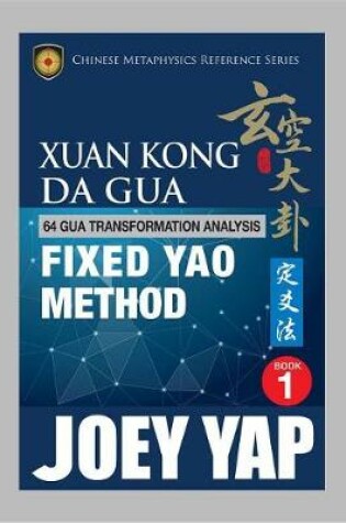 Cover of Xuan Kong Da Gua 64 Gua Transformation Analysis