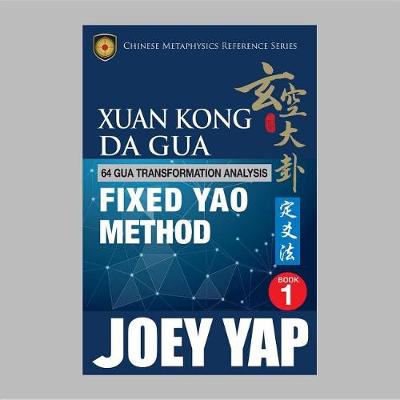 Book cover for Xuan Kong Da Gua 64 Gua Transformation Analysis