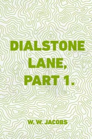 Cover of Dialstone Lane, Part 1.
