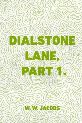 Book cover for Dialstone Lane, Part 1.