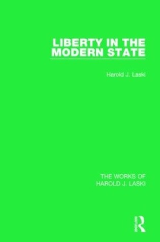 Cover of Liberty in the Modern State (Works of Harold J. Laski)