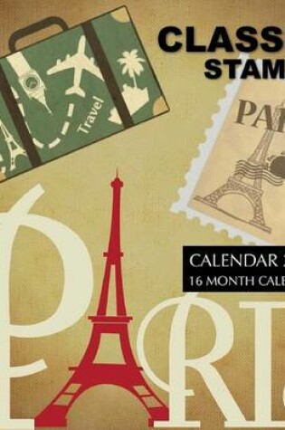 Cover of Classic Stamps Calendar 2017