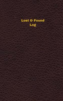 Book cover for Lost & Found Log (Logbook, Journal - 96 pages, 5 x 8 inches)