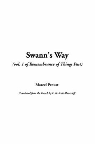 Cover of Swann's Way (Vol. 1 of Remembrance of Things Past)
