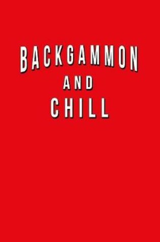 Cover of Backgammon And Chill