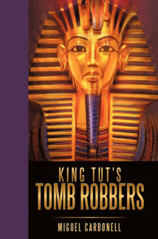 Cover of King Tut's Tomb Robbers