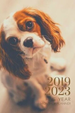 Cover of 2019-2023 Five Year Planner Puppy Dog Goals Monthly Schedule Organizer