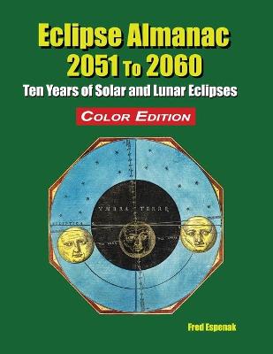 Book cover for Eclipse Almanac 2051 to 2060 - Color Edition