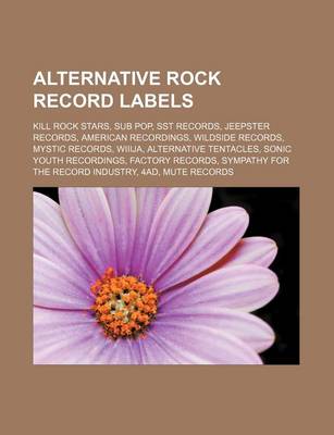 Book cover for Alternative Rock Record Labels