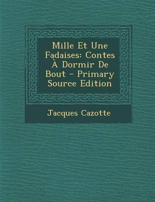 Book cover for Mille Et Une Fadaises