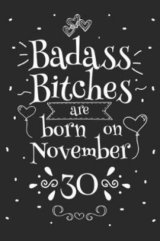 Cover of Badass Bitches Are Born On November 30