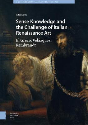 Cover of Sense Knowledge and the Challenge of Italian Renaissance Art