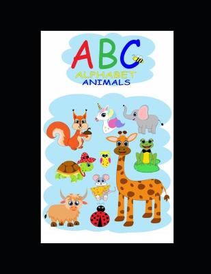 Book cover for A B C Alphabet animals