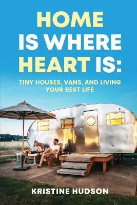 Book cover for Home is Where Heart Is