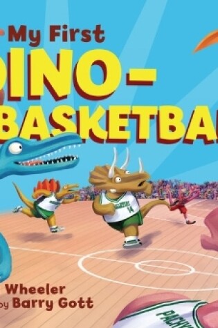 Cover of My First Dino-Basketball