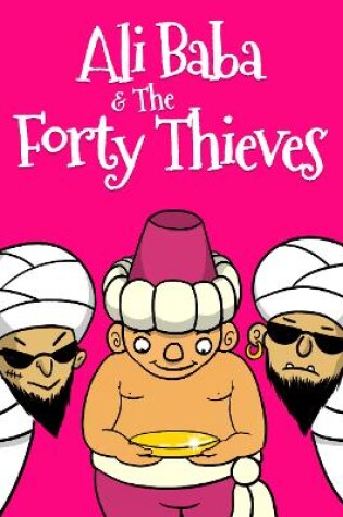 Cover of Ali Baba And The Forty Thieves