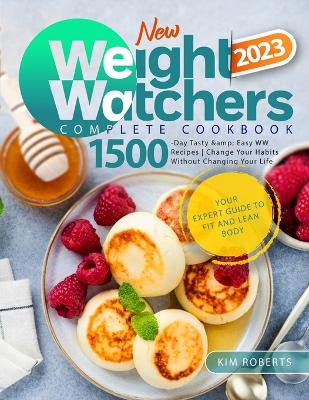 Book cover for New Weight Watchers Complete Cookbook 2023