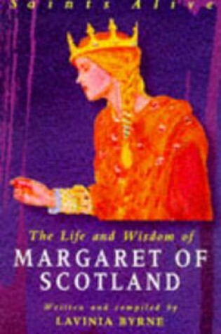 Cover of The Life and Wisdom of Margaret of Scotland