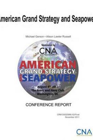 Cover of American Grand Strategy and Seapower