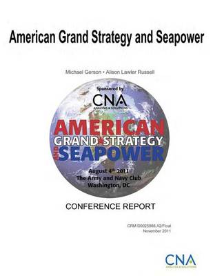 Book cover for American Grand Strategy and Seapower