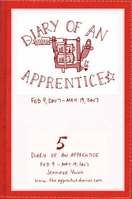 Book cover for Diary of an Apprentice 5: Feb 9 - May 19, 2007