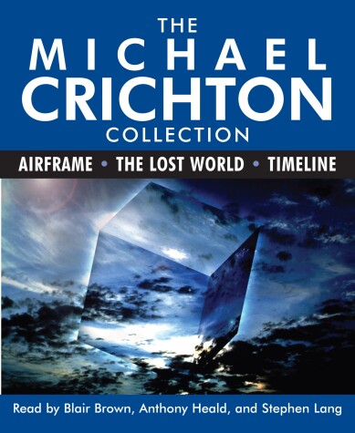 Book cover for The Michael Crichton Collection: Airframe, The Lost World, and Timeline