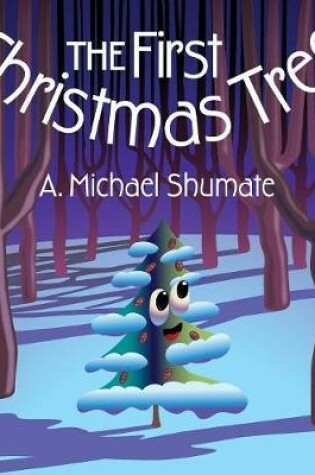 Cover of The First Christmas Tree