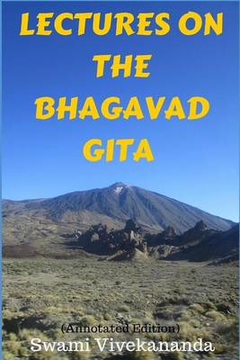 Book cover for Lectures on the Bhagavad Gita (Annotated Edition)