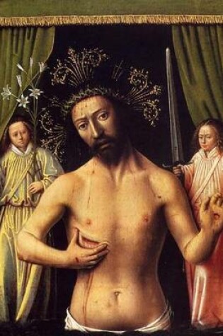 Cover of The Man of Sorrows (Petrus Christus) for the Love of Art (Dutch School)