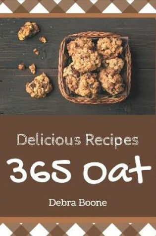 Cover of 365 Delicious Oat Recipes