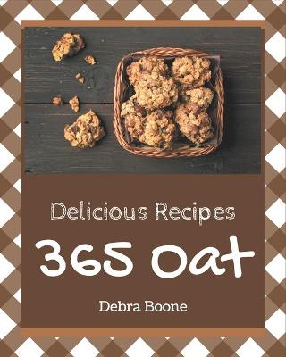 Book cover for 365 Delicious Oat Recipes
