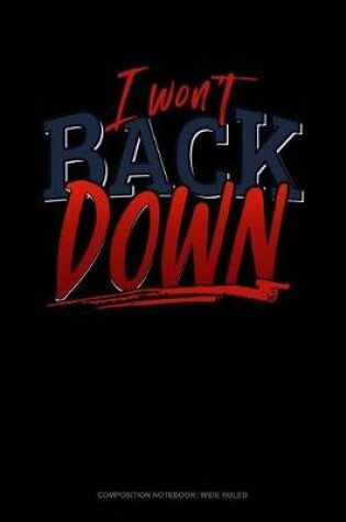 Cover of I Won't Back Down