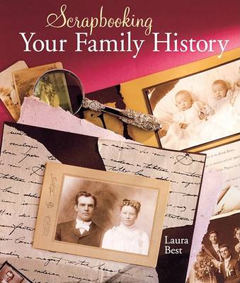 Book cover for Scrapbooking Your Family History