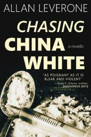 Cover of Chasing China White