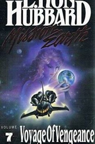 Cover of Mission Earth 7, Voyage of Vengeance