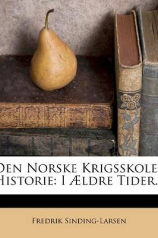 Cover of Den Norske Krigsskoles Historie