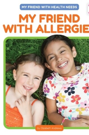 Cover of My Friend with Allergies