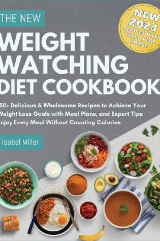 Cover of The New Weight Watching Diet Cookbook 2024