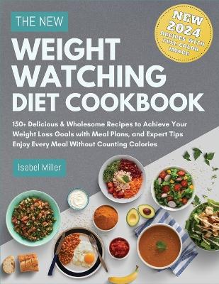 Book cover for The New Weight Watching Diet Cookbook 2024