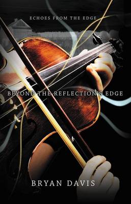 Book cover for Beyond the Reflection's Edge