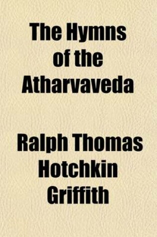 Cover of The Hymns of the Atharvaveda (Volume 2)