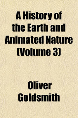 Book cover for A History of the Earth and Animated Nature Volume 2