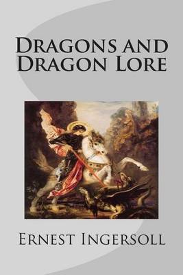 Book cover for Dragons and Dragon Lore