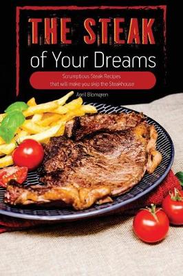 Book cover for The Steak of Your Dreams