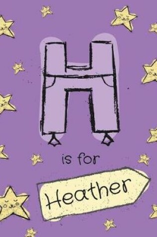 Cover of H is for Heather