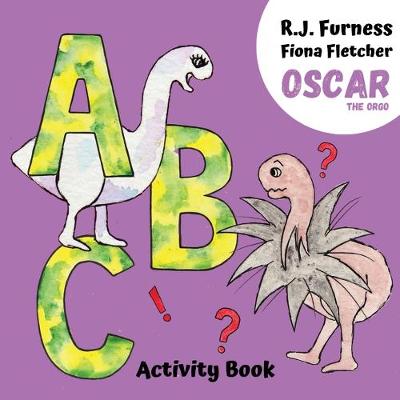 Book cover for A B C (Oscar The Orgo Activity Book)