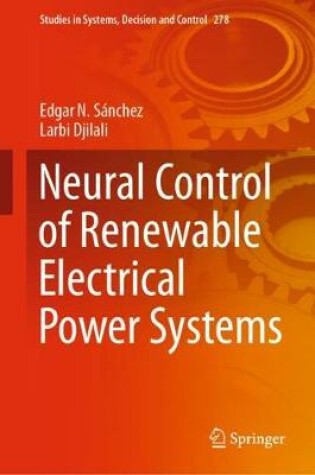 Cover of Neural Control of Renewable Electrical Power Systems