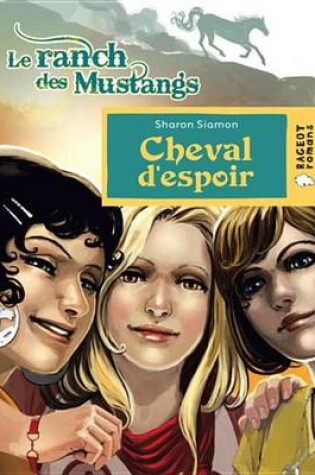 Cover of Cheval D'Espoir (Le Ranch Des Mustang)