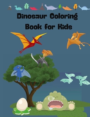 Book cover for Dinosaur Coloring Book for Kids